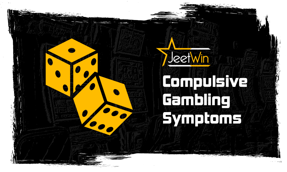 Compulsive Gambling Symptoms