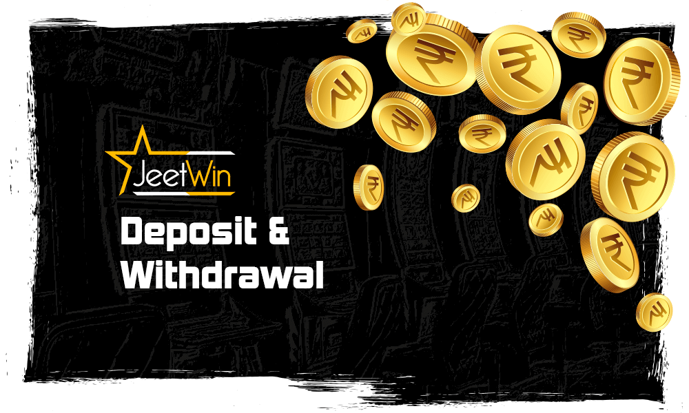 Jeetwins Deposit and Withdrawals