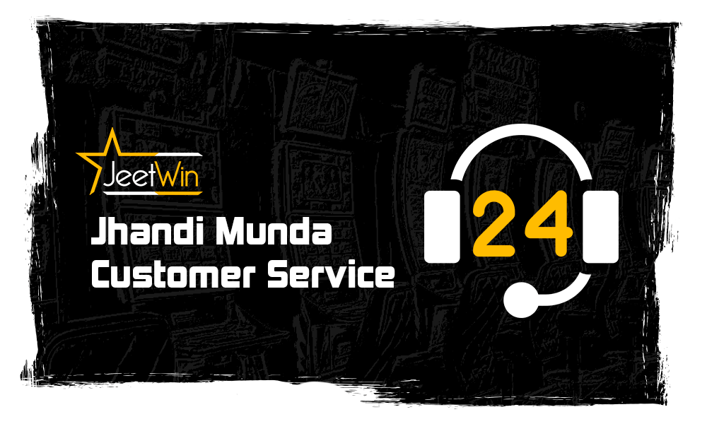 Jhandi Munda Customer Service
