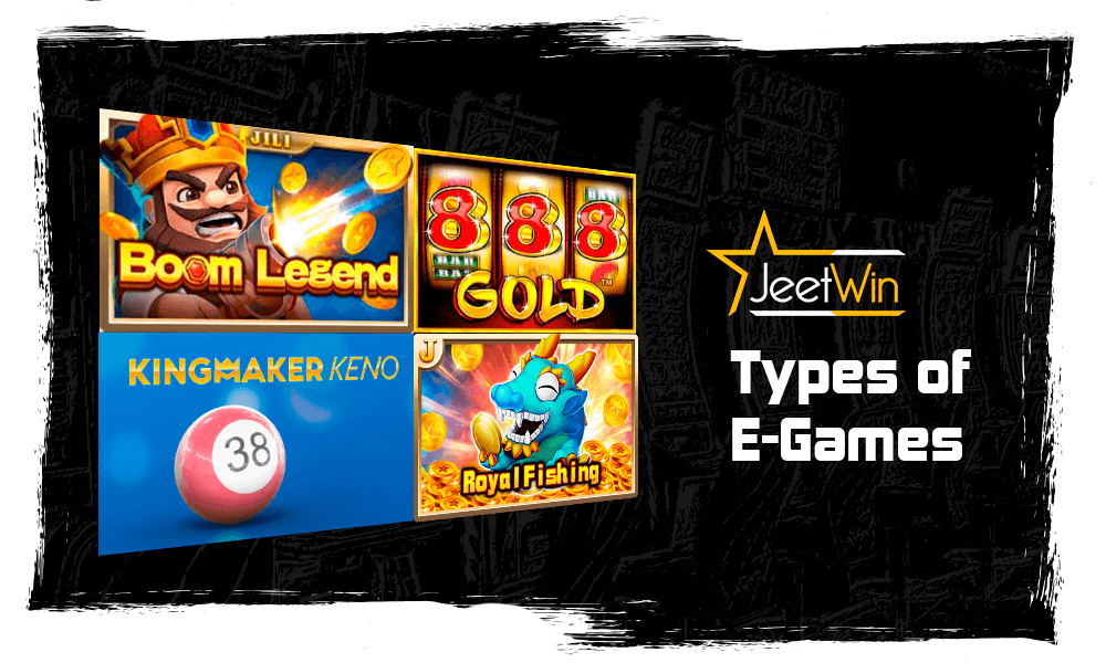 Types of E-Games at Jeetwin